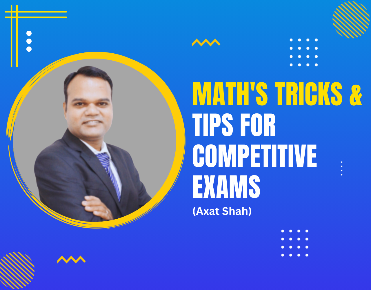 Math's Tricks & Tips for Competitive Exams