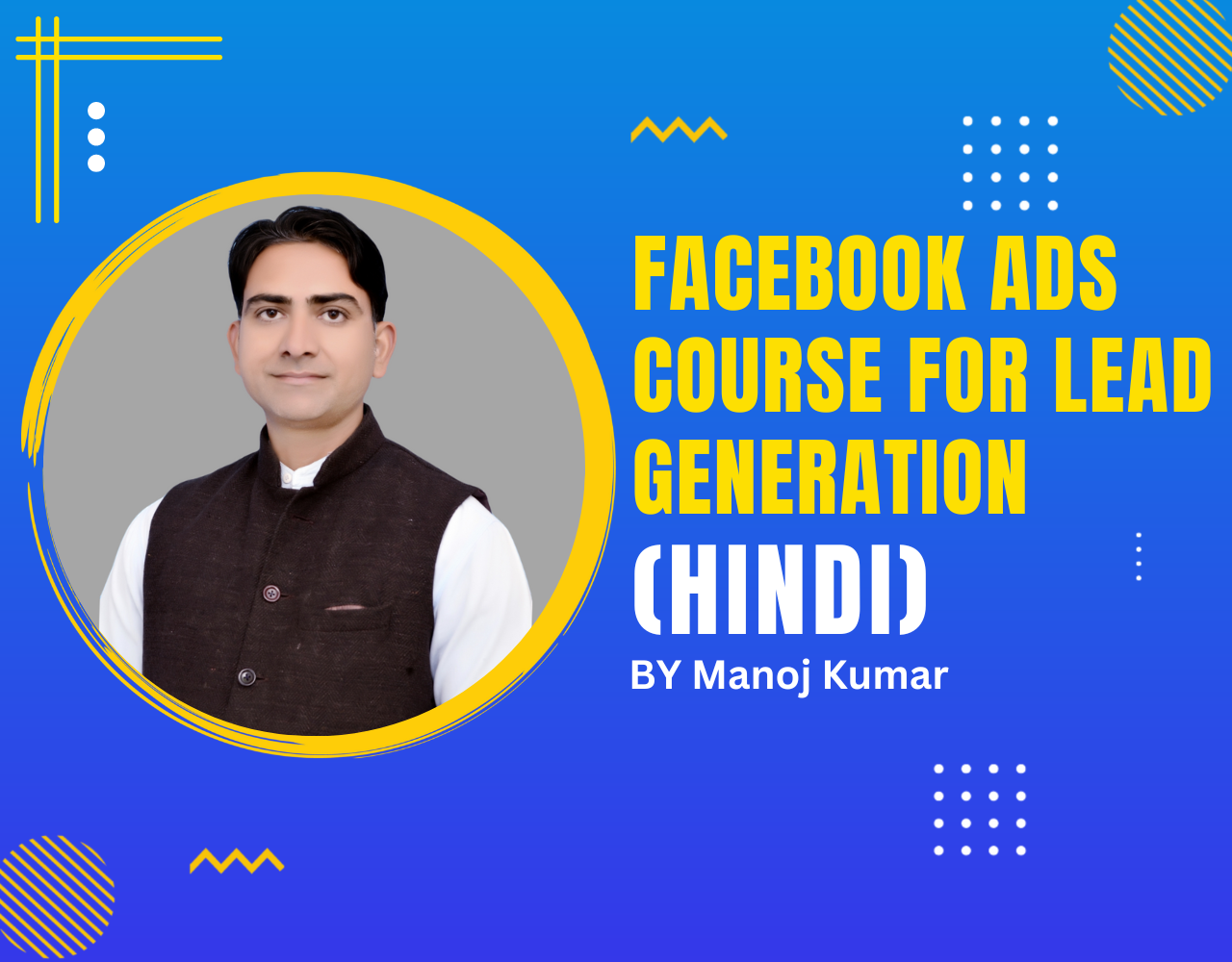 Facebook Ads Course For Lead Generation